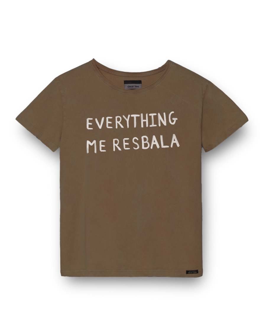 Camiseta mujer Everything me resbala